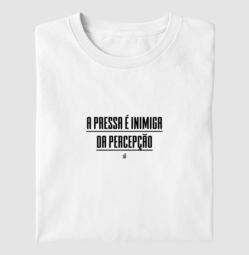 A pressa é inimiga da percepção