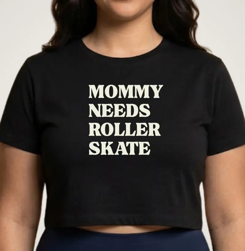 Mommy Needs Roller Skate