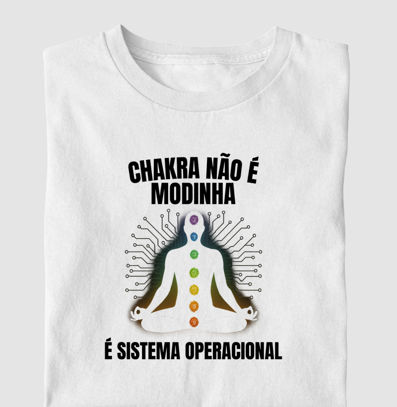 Chakra Não É Modinha  