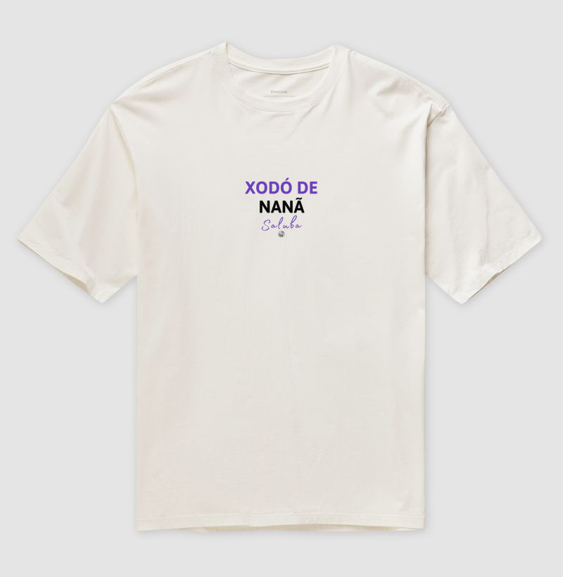 Xodó de Nanã - Camiseta Oversized