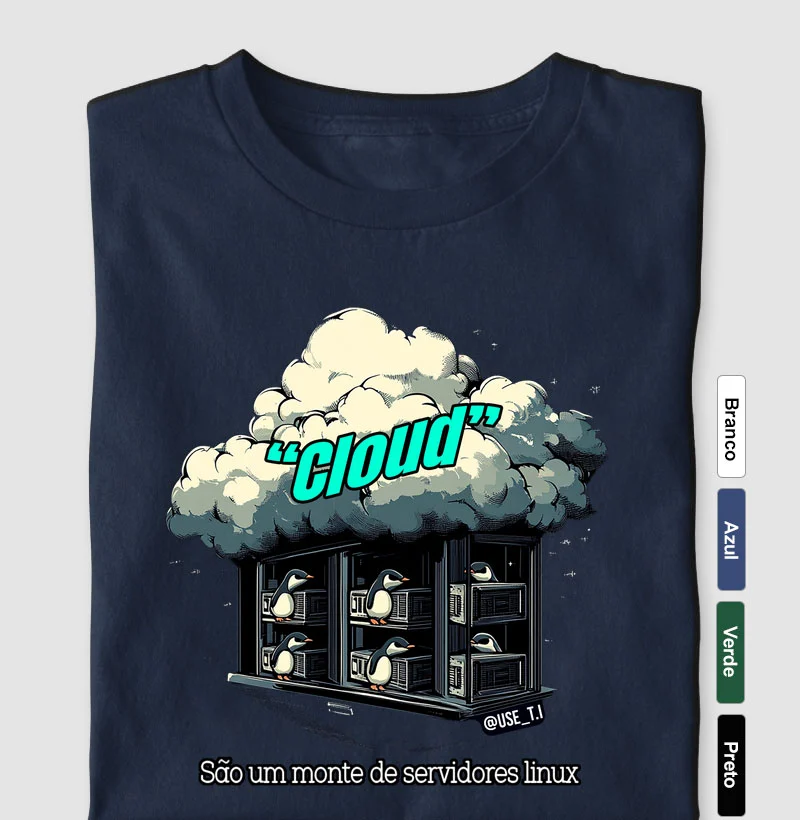 "Cloud são um monte de servidores linux" T.I