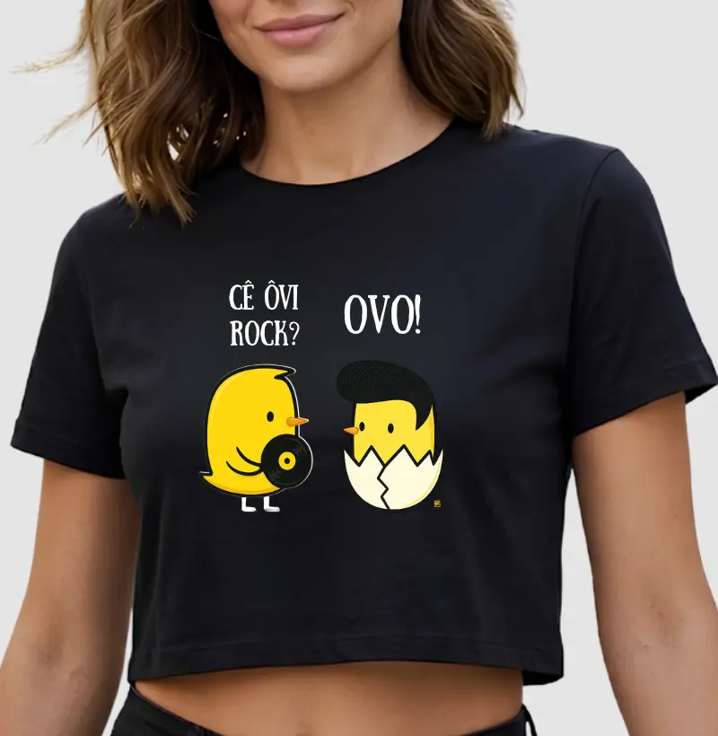  Cropped Cê ôvi rock? Ovo!