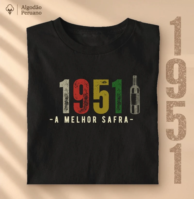 Camiseta A Melhor Safra 1951 - Camiseta Algodão Peruano
