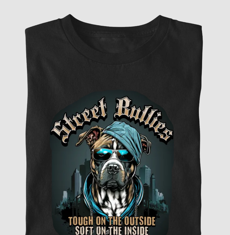 Street Bullies tough on the outside soft on the side