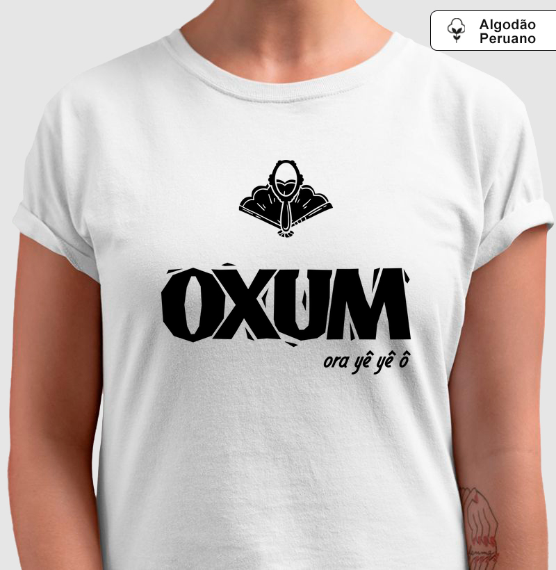 Oxum Ora Yê Yê Ô - Algodão Peruano