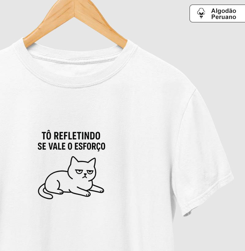 Tô refletindo se vale o esforço 