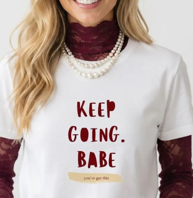 Keep going, babe