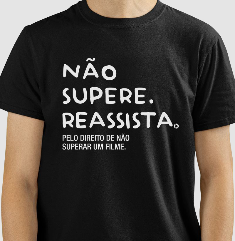 Não Supere. Reassista.