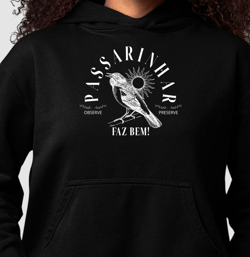 Passarinhar Faz Bem Branco - Moletom Hoodie