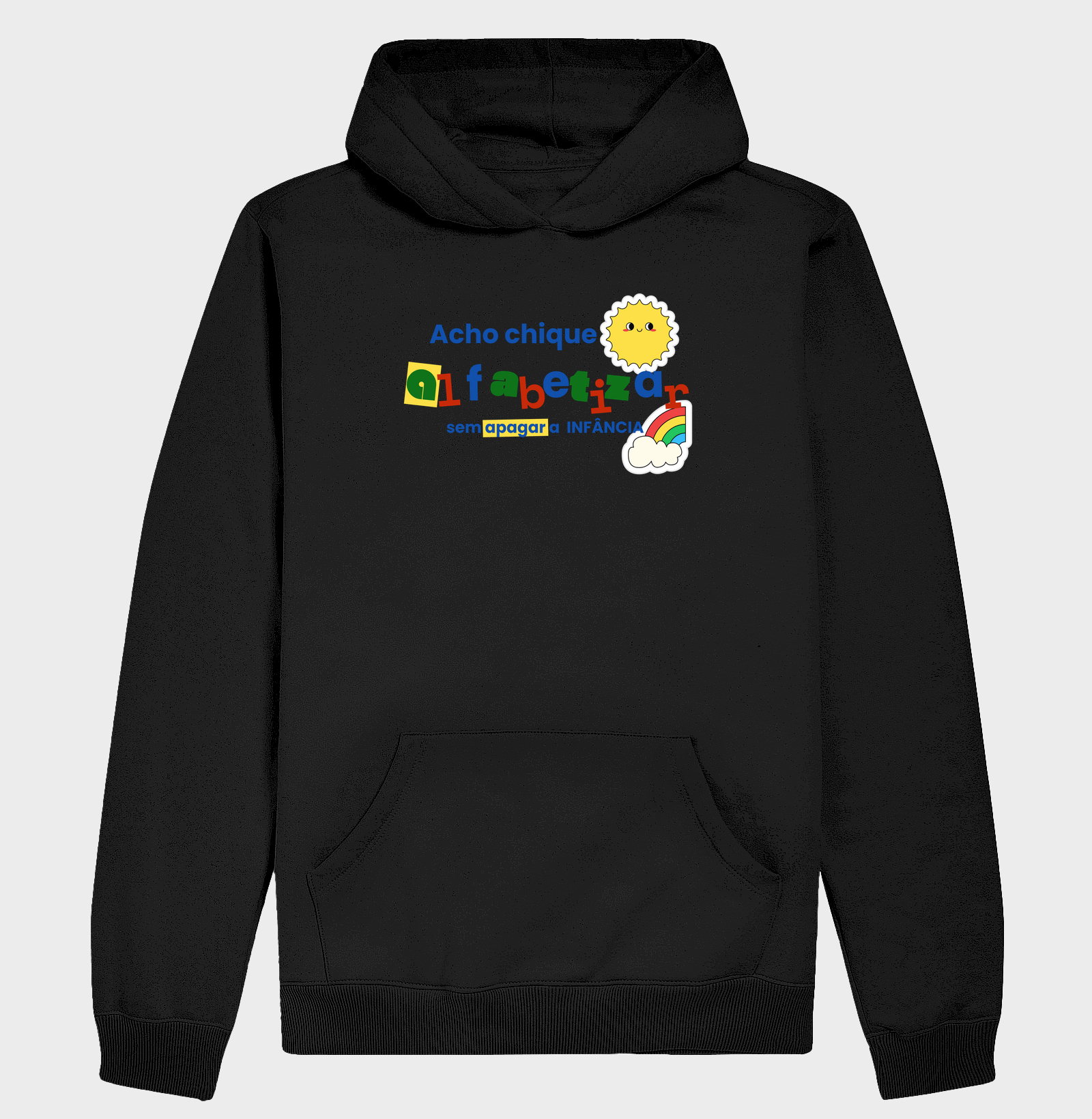 Camiseta Acho Chique Alfabetizar