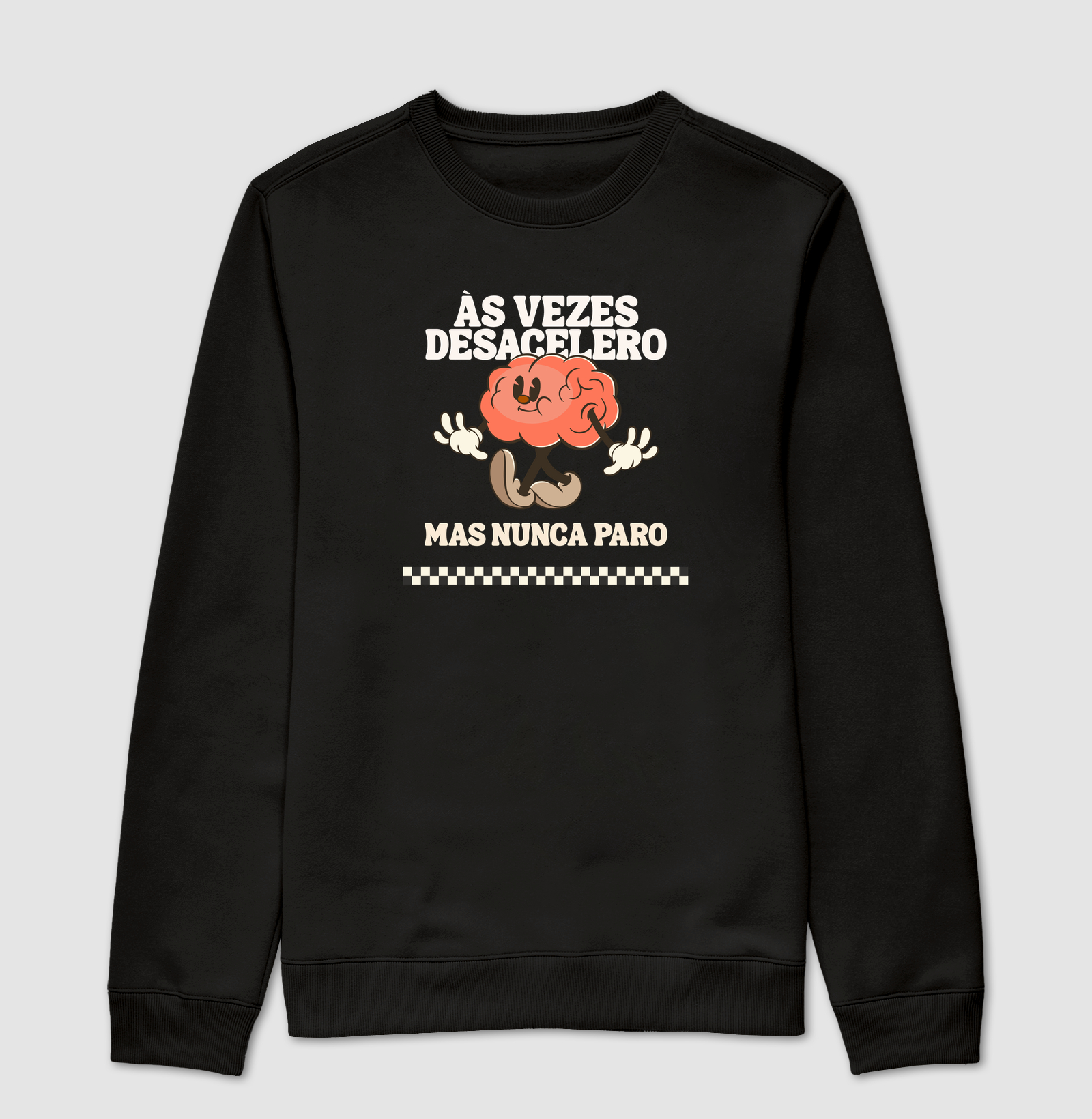 Ás vezes desacelero, mas nunca paro 