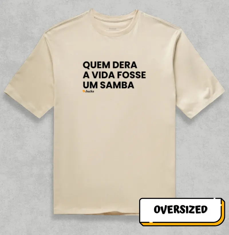 Quem dera a vida fosse um Samba