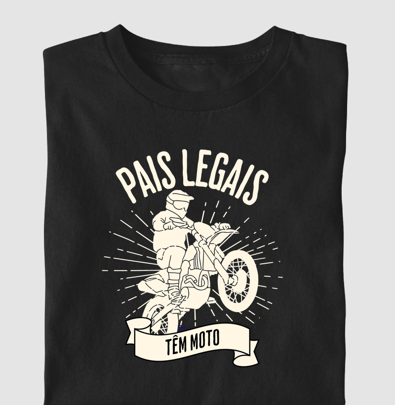Pais Legais Têm Moto