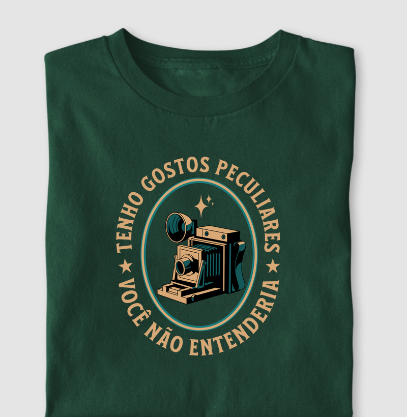 Tenho gostos peculiares, você não entenderia...