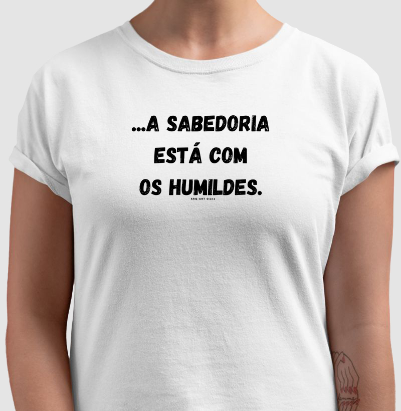 A sabeoria está com os humildes