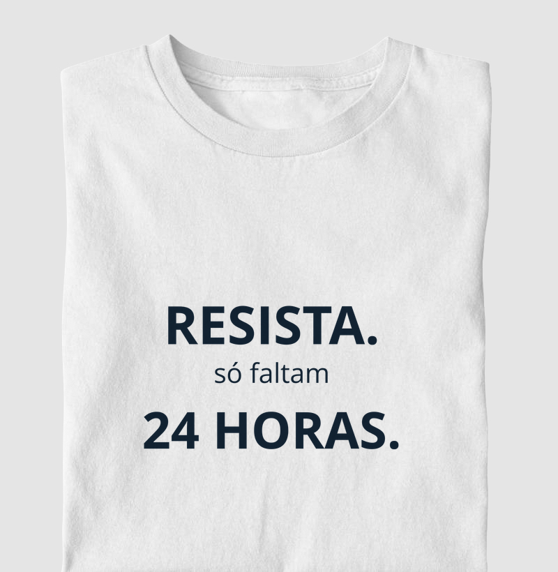 Resista, só faltam 24 horas dark