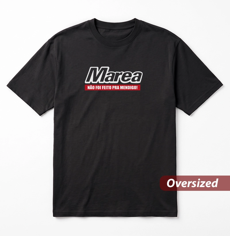 Marea | Não foi feito pra mendigo - Camiseta Oversized