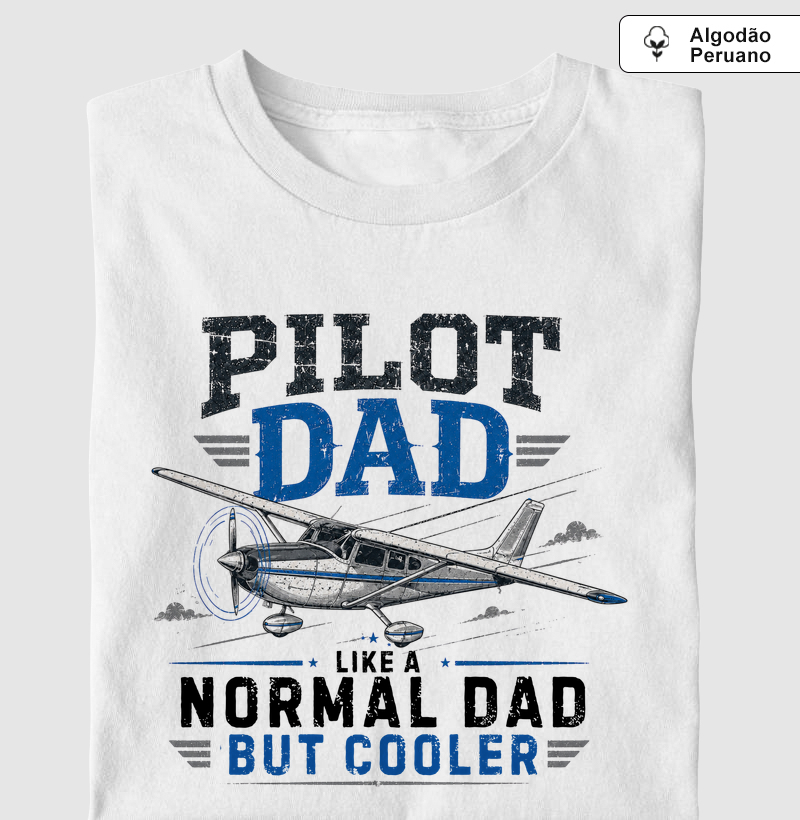 Like a normal Dad, but coolet