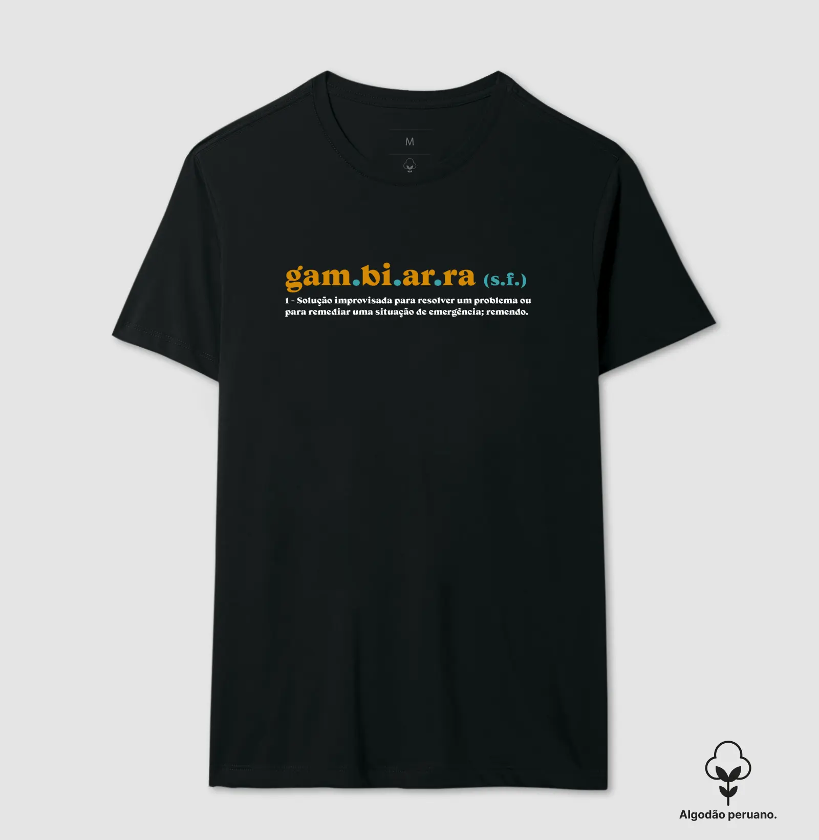 Camiseta Premium Definição de Gambiarra