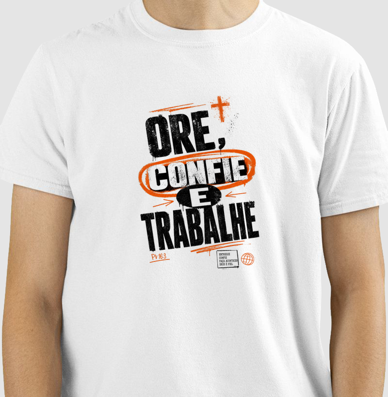 Ore, Confie e Trabalhe