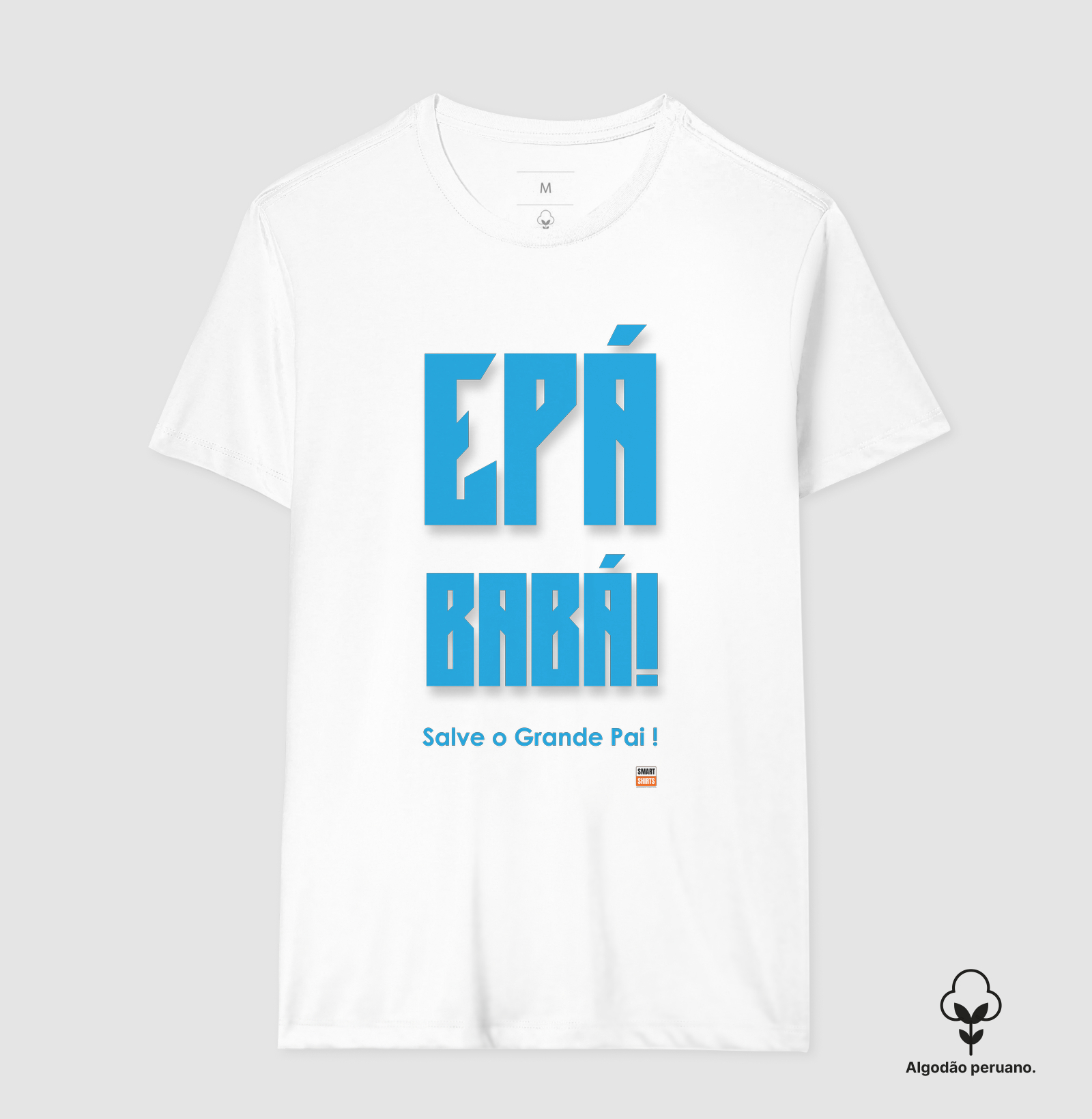 Camiseta Algodão Peruano Epá Babá! - Oxalá