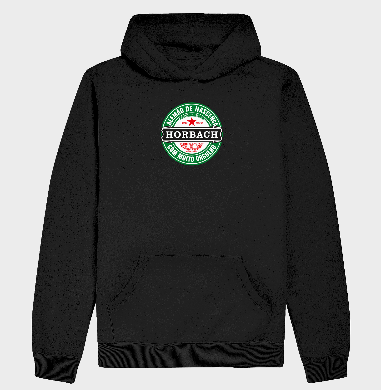 Horbach – Alemão de Nascença, com Muito Orgulho - Hoodie Moletom