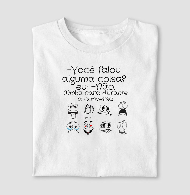 Minha cara conta tudo.