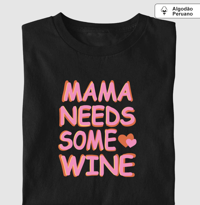 Mama needs some wine - Pop