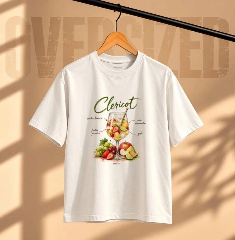 Camiseta Oversized Clericot – Drink com Vinho Branco e Frutas - Camiseta Oversized