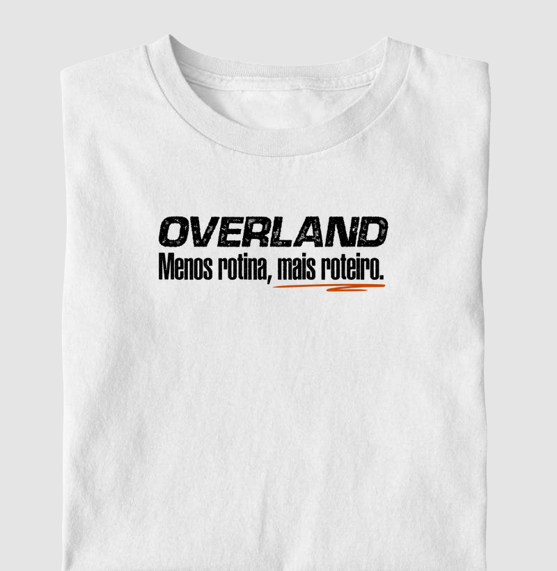 OVERLAND - Menos rotina, mais roteiro.