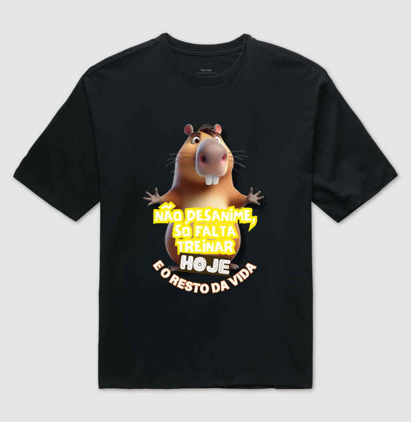 Não desanime, só faltar treinar hoje e o resto da vida