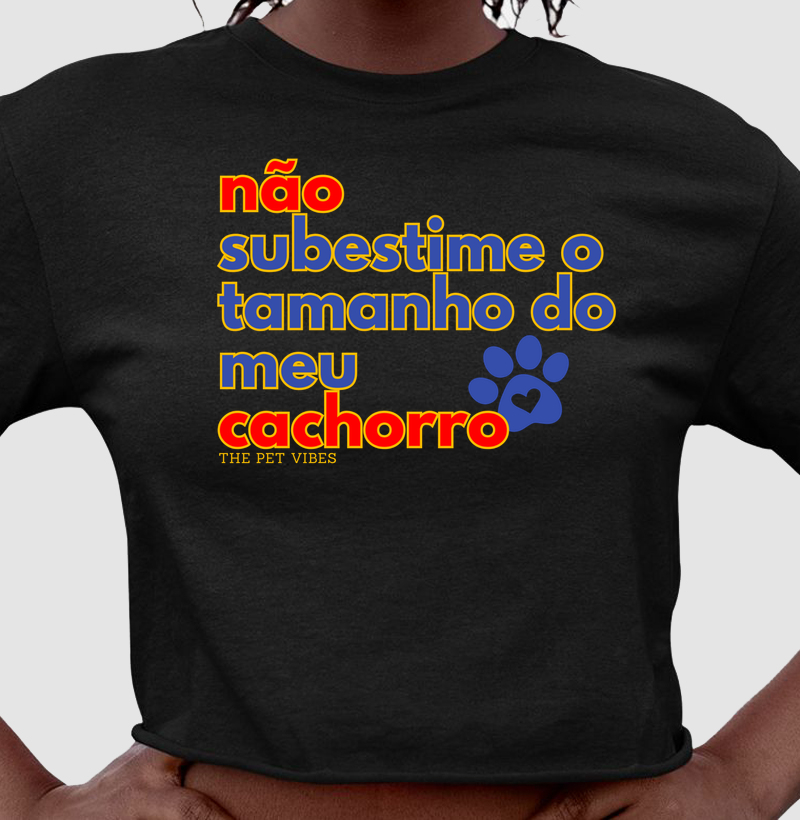 Não Subestime o Tamanho do meu Cachorro