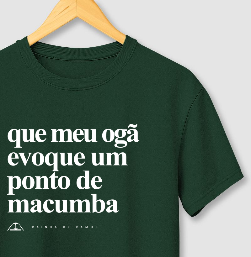 Que meu ogã evoque um ponto de macumba - Camiseta