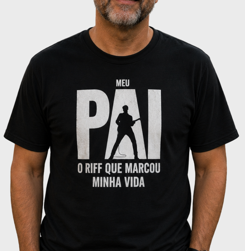 Meu pai, o riff que marcou minha vida
