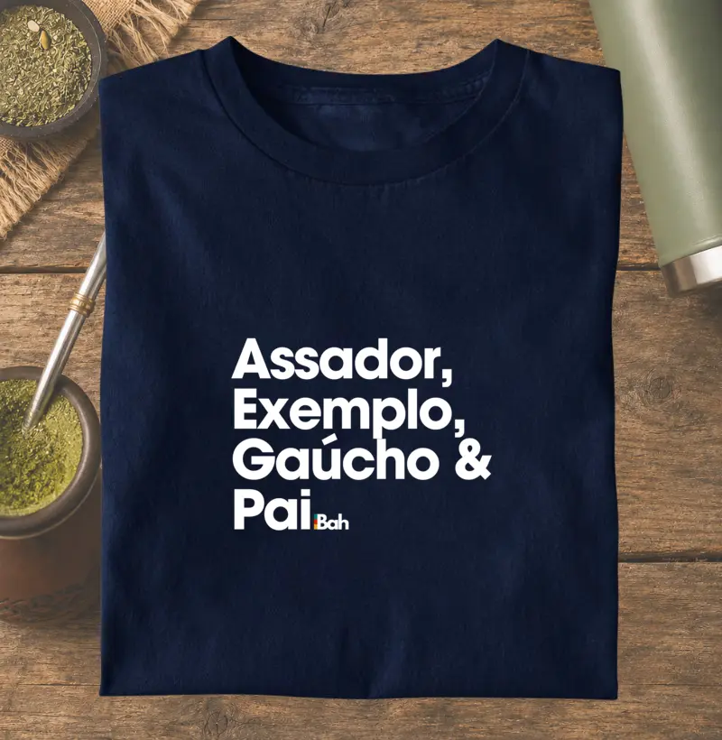 Assador,  Exemplo, Gaúcho & Pai