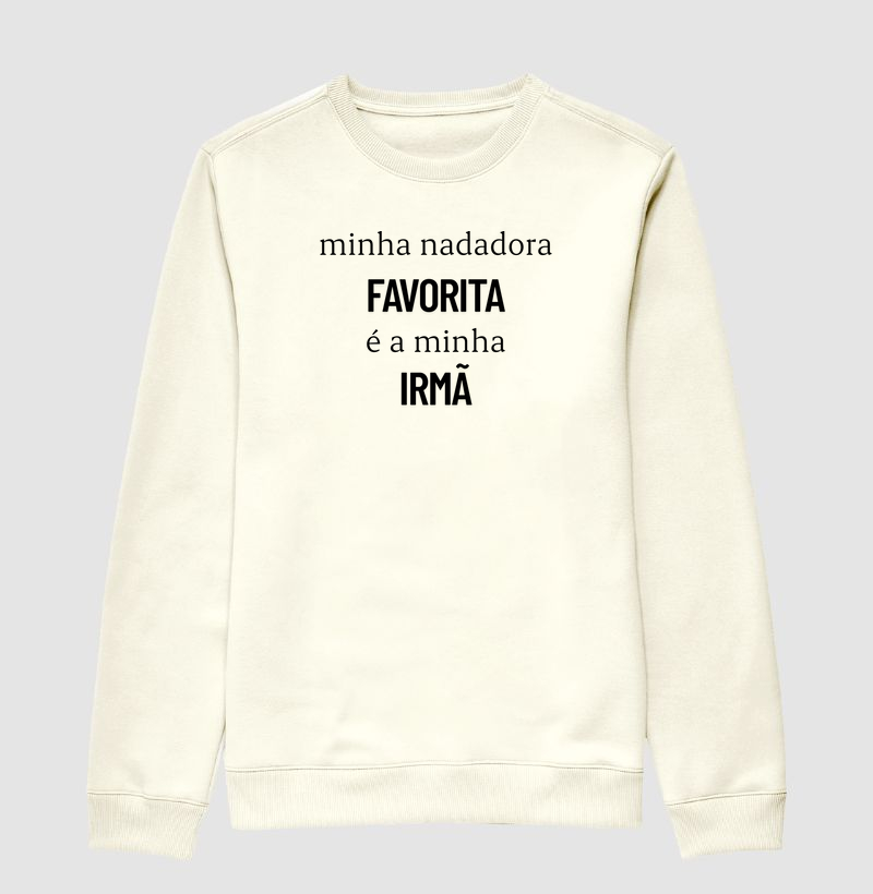 Minha nadadora favorita é a minha irmã