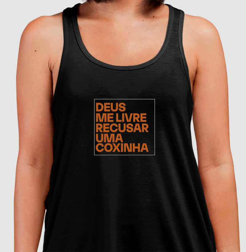 DEUS ME LIVRE RECUSAR UMA COXINHA