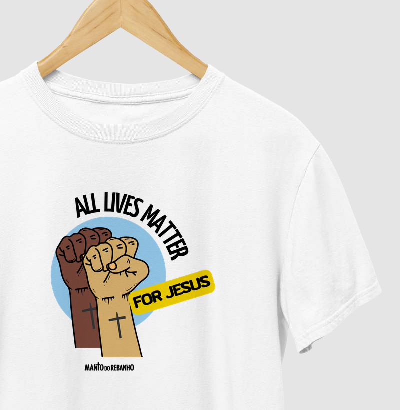 All Lives Matter for Jesus