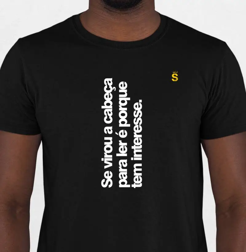 Se virou a cabeça para ler é porque tem interesse.