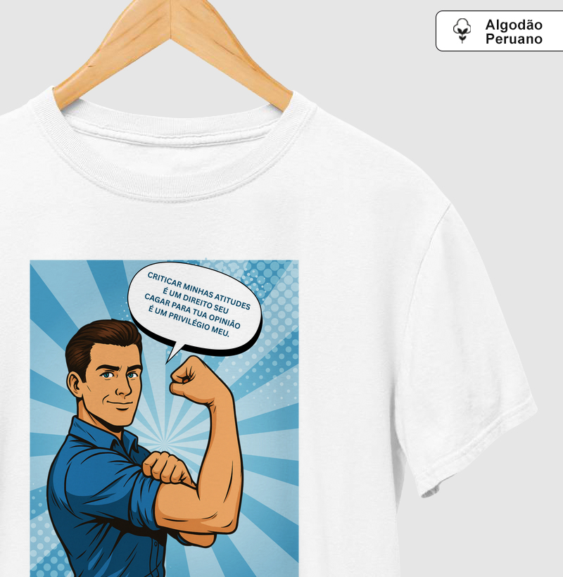 Criticar minhas atitudes é um direito seu Camiseta Alg. Peruano Masc.