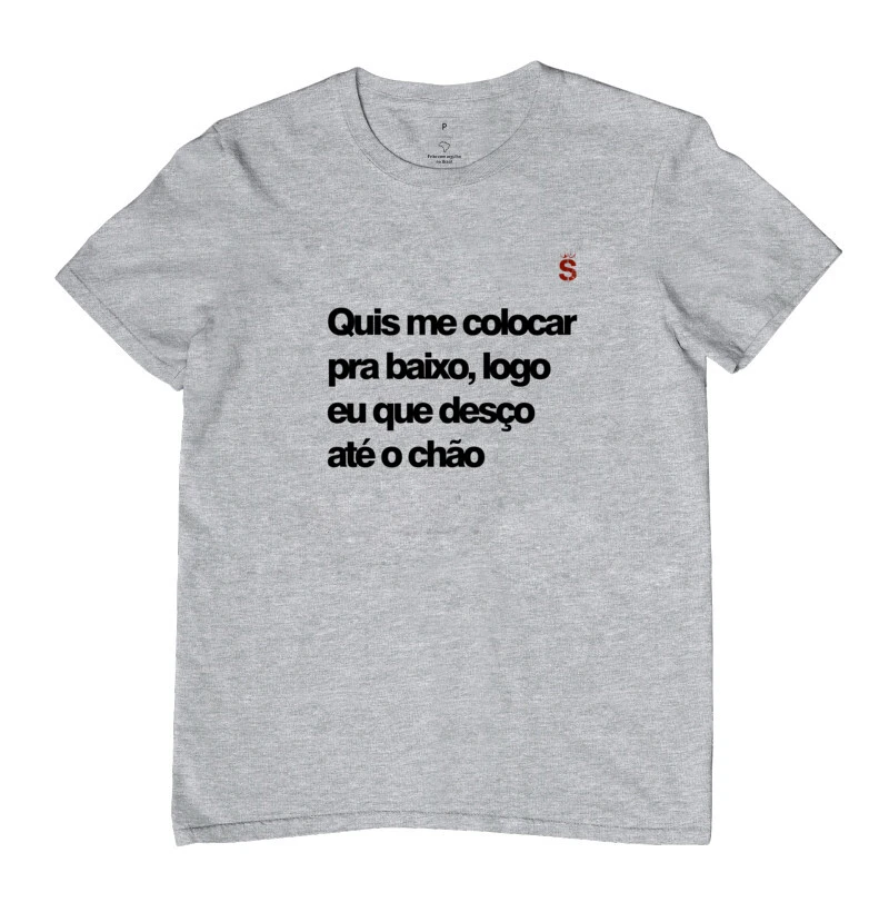 Logo eu que desço ate o chao