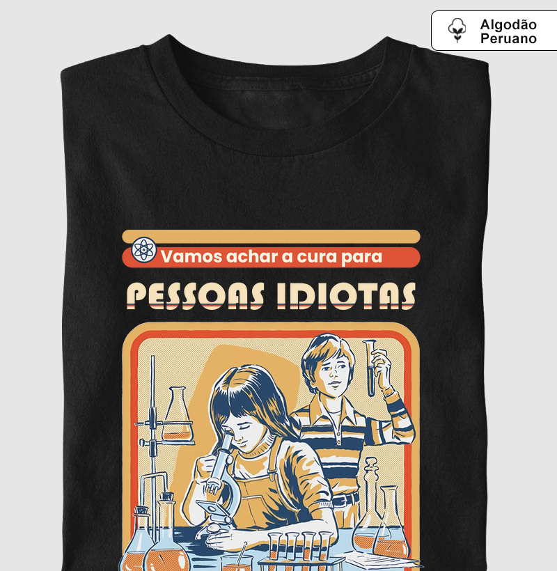 Cura para Pessoas Idiotas - Supreme