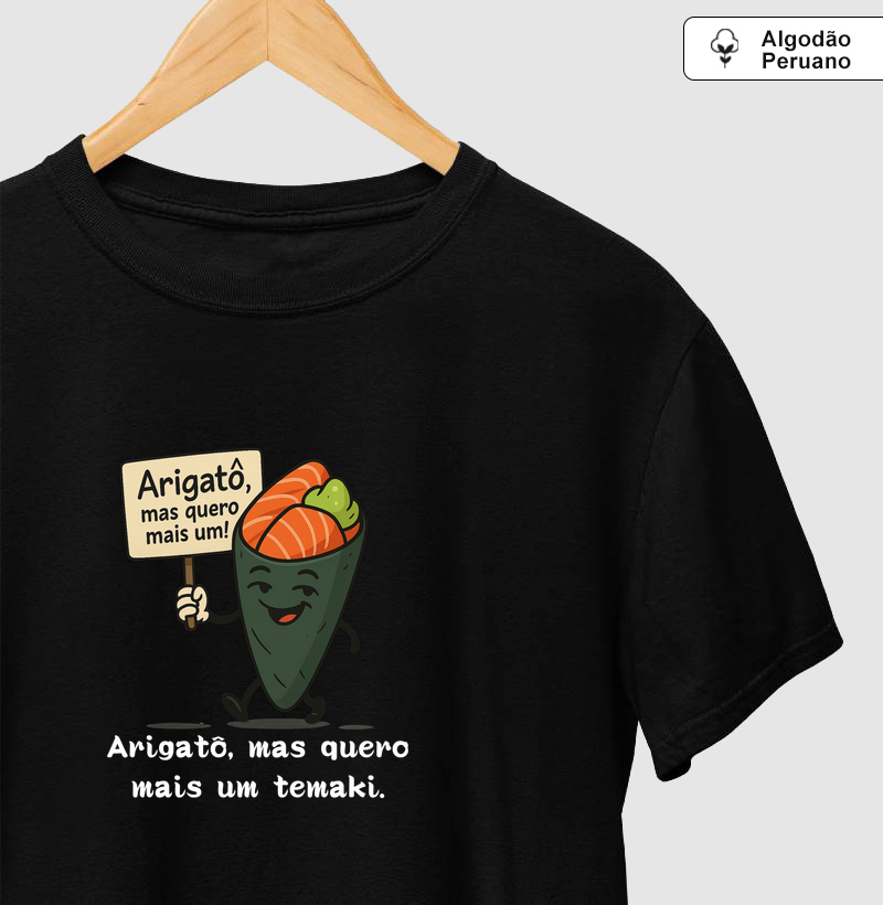 Arigatô, mas quero mais um temaki.