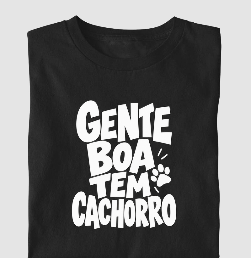 Gente Boa tem cachorro
