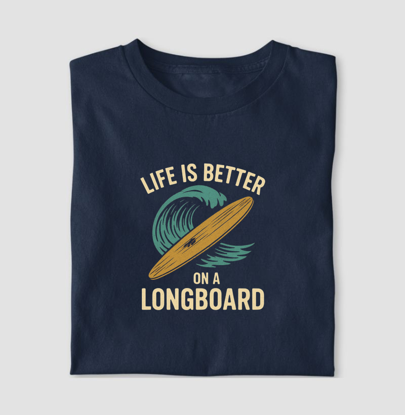 Life is better on a longboard | Surf For Fun Wear