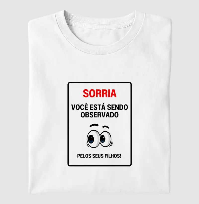 Sorria, você está sendo observado