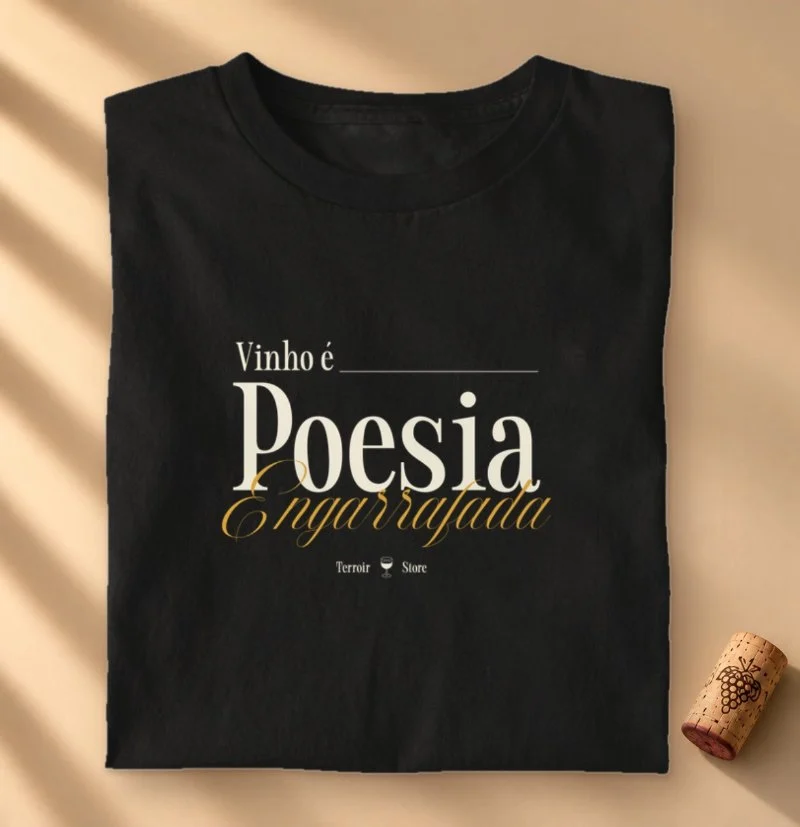 Camiseta Vinho é Poesia Engarrafada