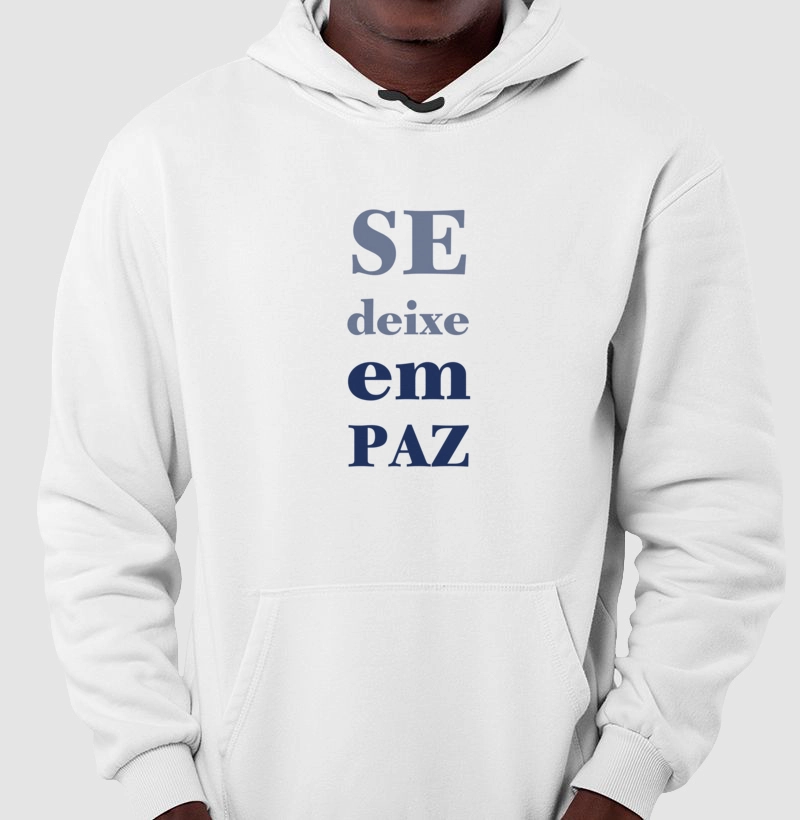 Se deixe em PAZ.