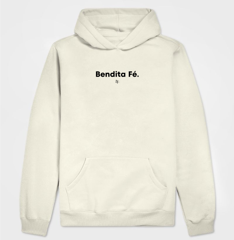 Bendita Fé - Hoodie Moletom