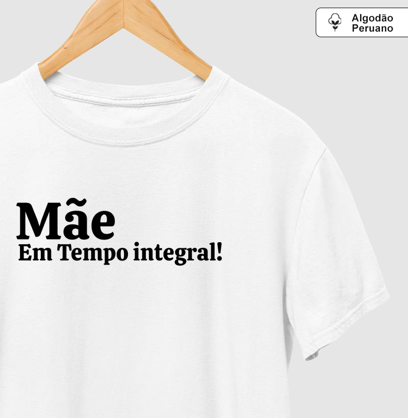 Mãe em Tempo Integral